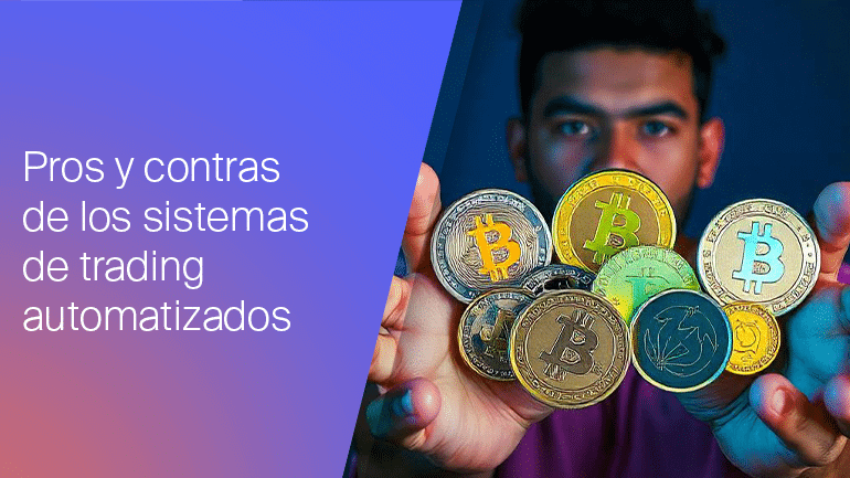 Pros and Cons of Automated Trading Systems ES