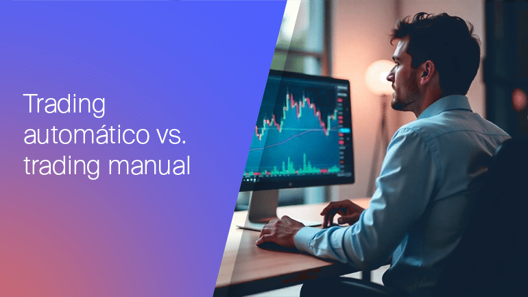 Trading automatizado vs. manual: ¿cuál se adapta mejor a su estilo de vida?